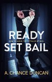Ready Set Bail: How To Avoid The Pitfalls Of Bail