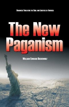 The New Paganism - Biederwolf, William Edward