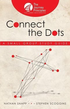 Connect the Dots: A Small Group Study Guide - Scoggins, Stephen