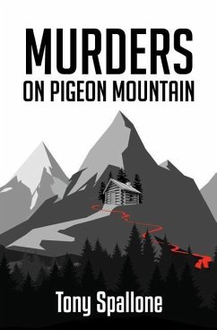 Murders on Pigeon Mountain - Spallone, Tony