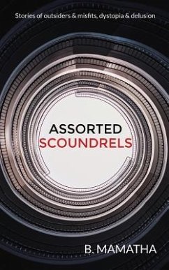 Assorted Scoundrels - Mamatha, B.