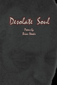Desolate Soul, 2nd Edition - Stoaks, Brian