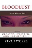 BLOOD LUST (a love story)