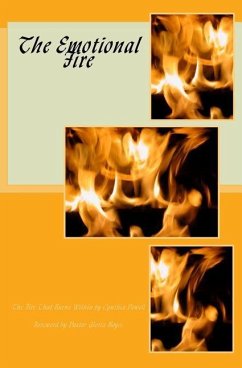 The Emotional Fire: The Fire That Burns Within - Powell, Cynthia