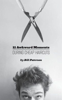 11 Awkward Moments During Cheap Haircuts - Paterson, Bill