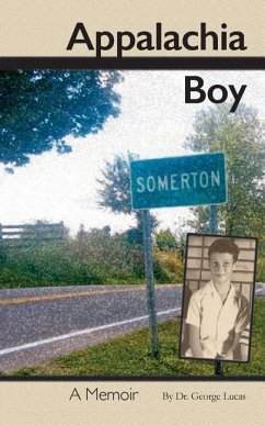 Appalachia Boy: A Memoir - Lucas, George