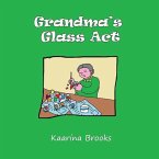 Grandma's Glass Act