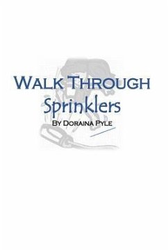 Walk Through Sprinklers - Pyle, Doraina