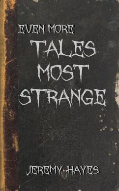 Even More Tales Most Strange - Hayes, Jeremy