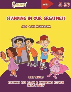 Standing in Our Greatness: Self-Love Workbook - Rodney, Reea