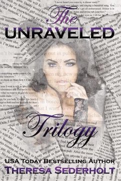 The Unraveled Trilogy - Sederholt, Theresa