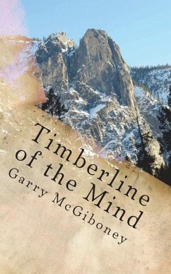 Timberline of the Mind - McGiboney, Garry Wade