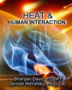 Heat and Human Interaction - Petrofsky, Jerrold; Dave, Bhargav