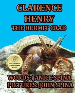 Clarence Henry the Hermit Crab - Spina, Janice