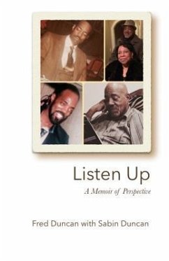 Listen Up: A Memoir of Perspective - Duncan, Fred L.; Duncan, Sabin P.