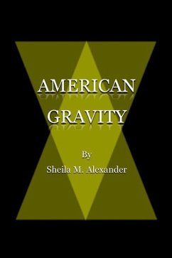 American Gravity - Alexander, Sheila M.