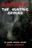 Baroota: : The Hunting Ground