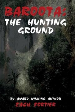 Baroota: : The Hunting Ground - Fortier, Zach