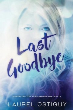 Last Goodbye - Ostiguy, Laurel