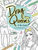 Drag Queens of the South: A Coloring Book