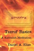 Tzeruf Basics: A Kabbalah Meditation