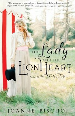 The Lady and the Lionheart - Bischof, Joanne