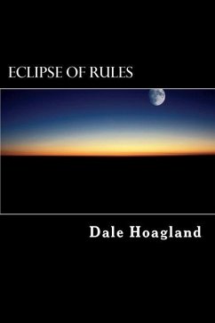 Eclipse of Rules - Hoagland, Dale