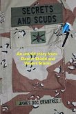 Secrets and Scuds: An Untold Story of Desert Shield and Desert Storm