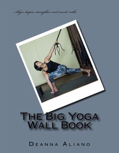 The Big Yoga Wall Book - Aliano, Deanna D.