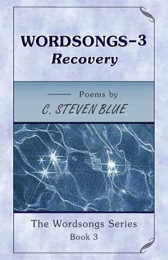 WORDSONGS-3, Recovery: The Wordsongs Series-book 3 - Blue, C. Steven