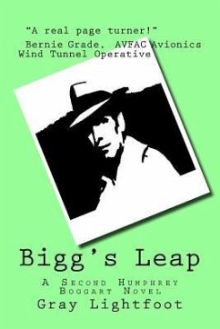 Bigg's Leap: A Second Humphrey Boggart Novel - Lightfoot, Gray