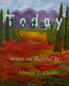 Today - Childs, Vivian L.