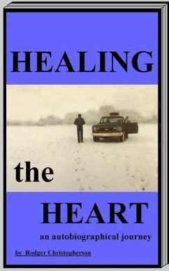 Healing the Heart - Christopherson, Rodger