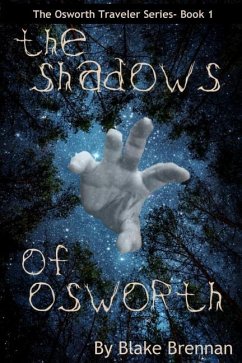 The Shadows of Osworth - Brennan, Blake