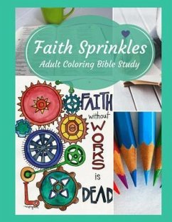 Adult Coloring Bible Study: Faith Sprinkles - Eaton, Leslie