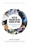 Acts of Violence in the School Setting (eBook, ePUB)