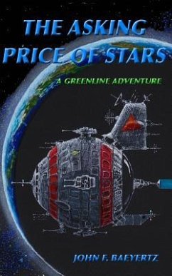 The Asking Price of Stars - Baeyertz, John