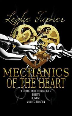 Mechanics Of The Heart - Turner, Lezlie S.