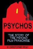 Psychos: The Story of the Psycho Film Franchise