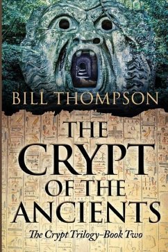 The Crypt of the Ancients - Thompson, Bill