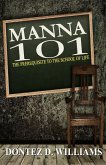 Manna 101: The Prerequisite to the School of Life