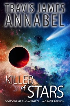 Killer Of Stars - Annabel, Travis James