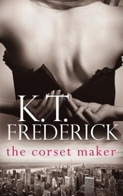 The Corset Maker - Frederick, K. T.
