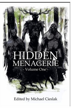 Hidden Menagerie Vol 1 - Cieslak, Michael