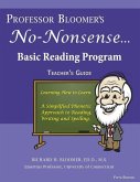 Professor Bloomer's No-Nonsense Reading Program: A Phonetic Approach to Reading, Writing, and Spelling
