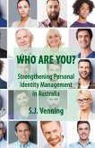 Who Are You?: Strengthening Personal Identity Management in Australia