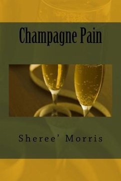 Champagne Pain - Morris, Sheree'