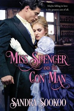 Miss Spencer and the Con Man - Sookoo, Sandra