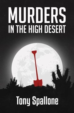 Murders in the High Desert - Spallone, Tony