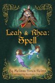 Leah & Rhea: Spell: Book 1